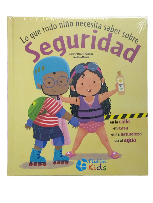 LO QUE TODO NINO NECESITA SABER SOBRE SEGURIDAD