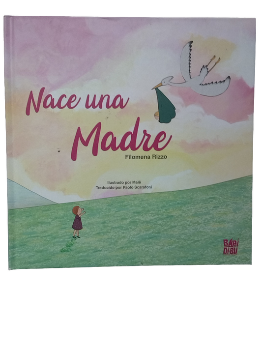 NACE UNA MADRE