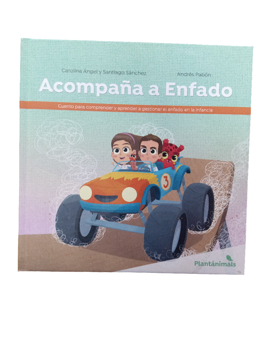 ACOMPAÑA A ENFADADO