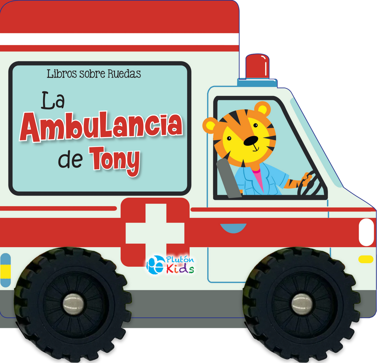 Libros sobre Ruedas | La ambulancia de Tony