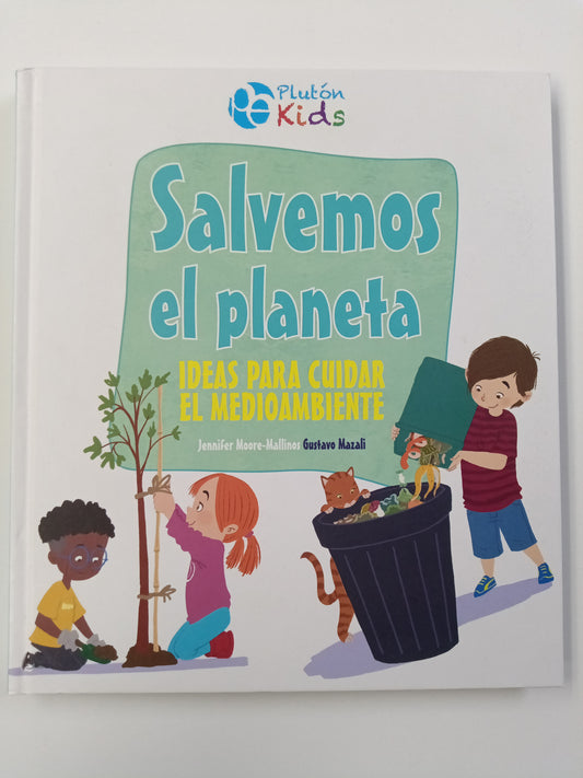 SALVEMOS EL PLANETA
